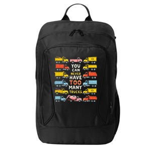 You Can Never Have Too Many Trucks Construction Trucks City Backpack