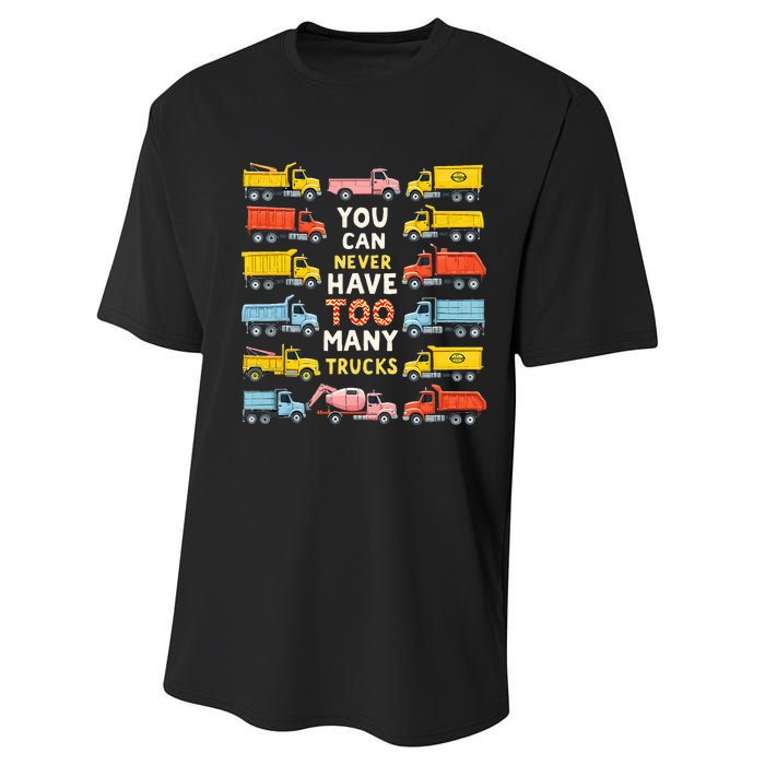 You Can Never Have Too Many Trucks Construction Trucks Performance Sprint T-Shirt