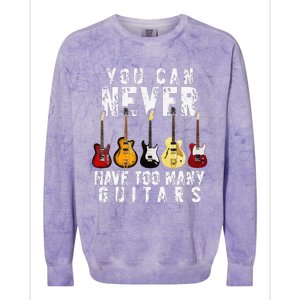 You Can Never Have Too Many Guitars Music Funny Gifts Colorblast Crewneck Sweatshirt