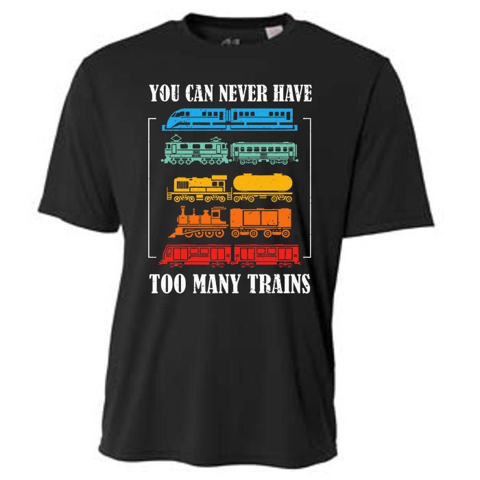 You Can Never Have Too Many Trains Model Train Collecting Cooling Performance Crew T-Shirt