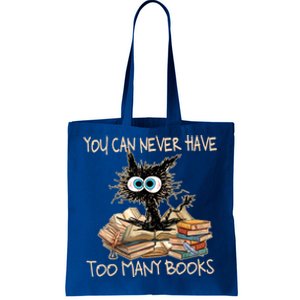 You Can Never Have Too Y Book Funny Cat Book Lover Gift Tote Bag