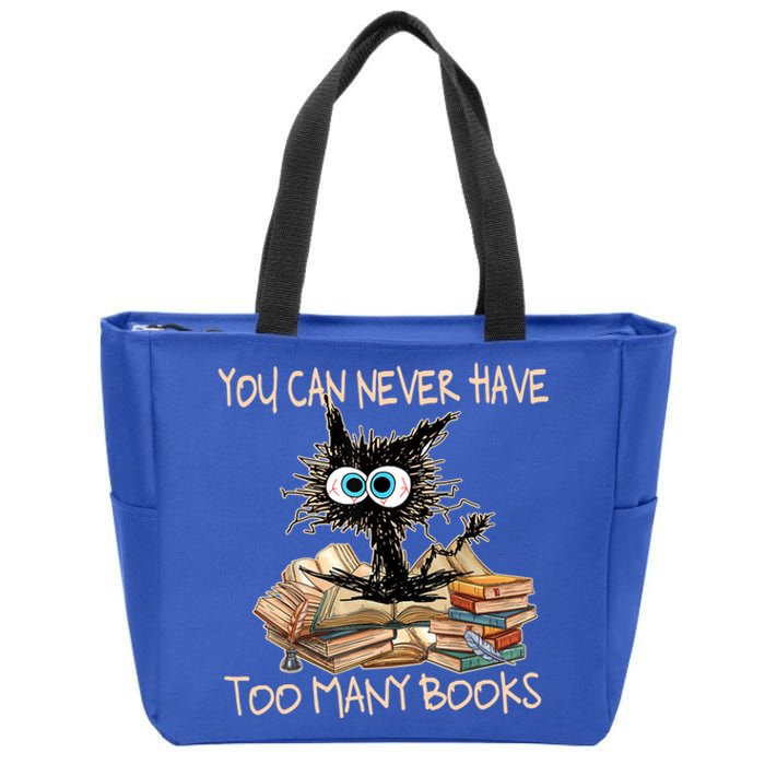 You Can Never Have Too Y Book Funny Cat Book Lover Gift Zip Tote Bag