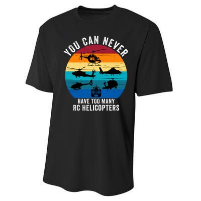 You Can Never Have Too Many Rc Helicopters Performance Sprint T-Shirt