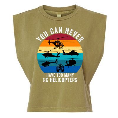 You Can Never Have Too Many Rc Helicopters Garment-Dyed Women's Muscle Tee