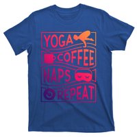 Yoga Coffee Naps Repeat Gift T-Shirt