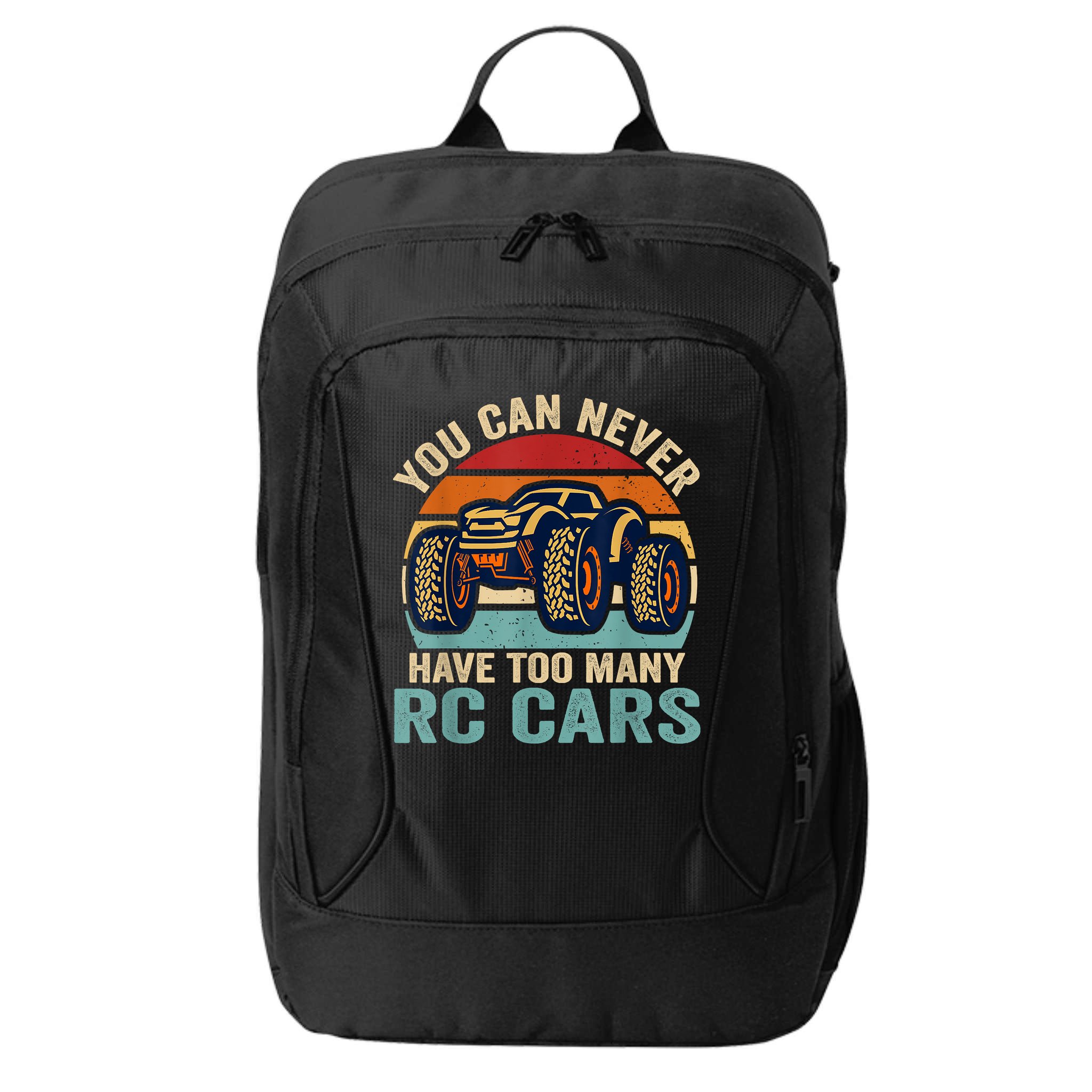 You Can Never Have Too Many Rc Car Racing Racer Lovers Fan City Backpack