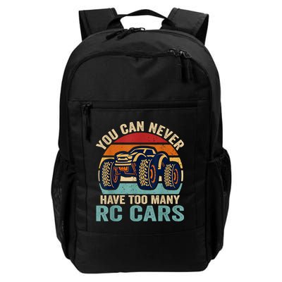 You Can Never Have Too Many Rc Car Racing Racer Lovers Fan Backpack