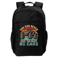You Can Never Have Too Many Rc Car Racing Racer Lovers Fan Backpack