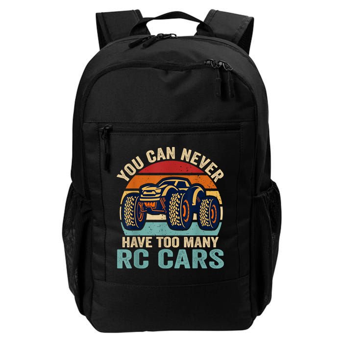 You Can Never Have Too Many Rc Car Racing Racer Lovers Fan Backpack