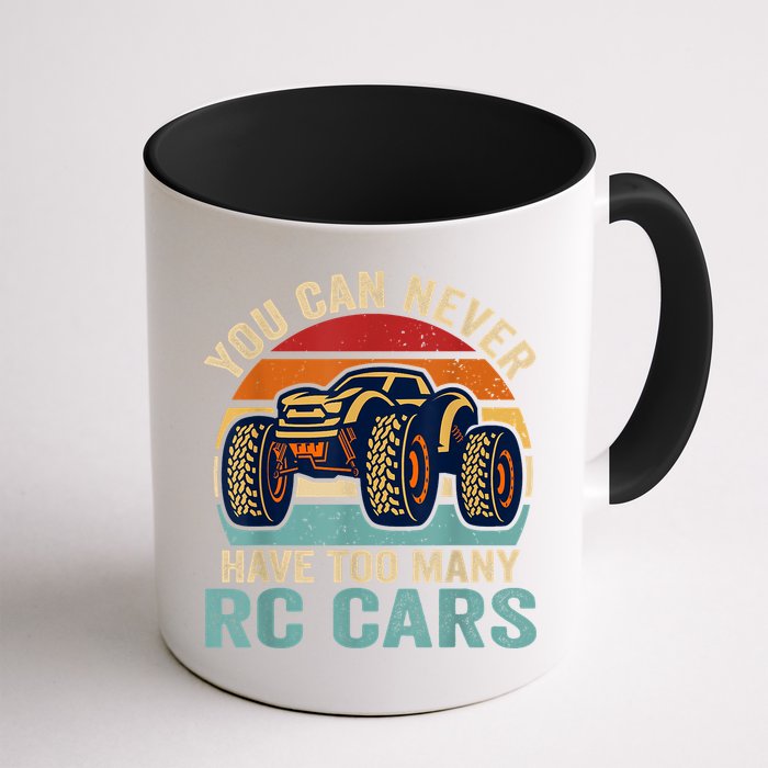 You Can Never Have Too Many Rc Car Racing Racer Lovers Fan Mug