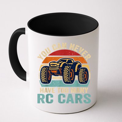 You Can Never Have Too Many Rc Car Racing Racer Lovers Fan Mug