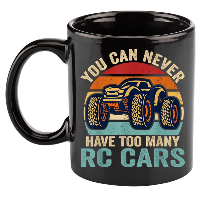 You Can Never Have Too Many Rc Car Racing Racer Lovers Fan 11oz C Handle Ceramic Mug