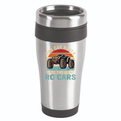 You Can Never Have Too Many Rc Car Racing Racer Lovers Fan 16oz Travel Tumbler