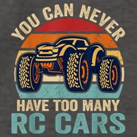 You Can Never Have Too Many Rc Car Racing Racer Lovers Fan Vector Backpack