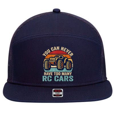 You Can Never Have Too Many Rc Car Racing Racer Lovers Fan 7 Panel Mesh Trucker Snapback Hat