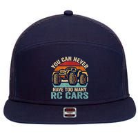 You Can Never Have Too Many Rc Car Racing Racer Lovers Fan 7 Panel Mesh Trucker Snapback Hat