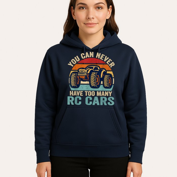 You Can Never Have Too Many Rc Car Racing Racer Lovers Fan Hoodie