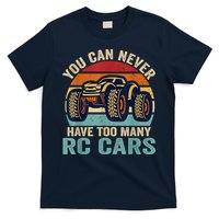 You Can Never Have Too Many Rc Car Racing Racer Lovers Fan T-Shirt