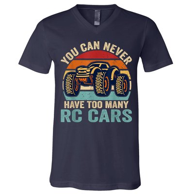 You Can Never Have Too Many Rc Car Racing Racer Lovers Fan V-Neck T-Shirt