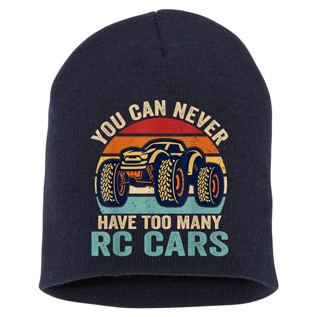 You Can Never Have Too Many Rc Car Racing Racer Lovers Fan Short Acrylic Beanie