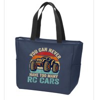 You Can Never Have Too Many Rc Car Racing Racer Lovers Fan Zip Tote Bag