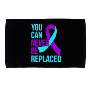 You Can Never Be Replaced Suicide Awareness Support Graphic Gift Microfiber Hand Towel