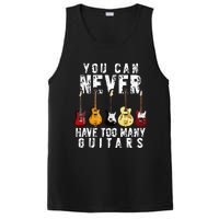 You Can Never Have Too Many Guitars Music Funny Gift PosiCharge Competitor Tank