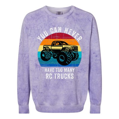 You Can Never Have Too Many Rc Trucks Colorblast Crewneck Sweatshirt