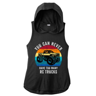 You Can Never Have Too Many Rc Trucks Ladies PosiCharge Tri-Blend Wicking Draft Hoodie Tank