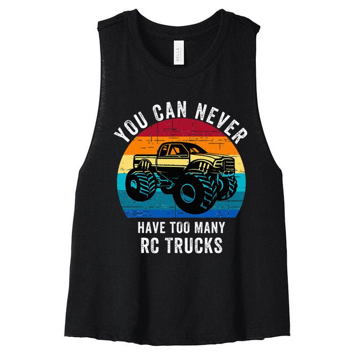 You Can Never Have Too Many Rc Trucks Women's Racerback Cropped Tank