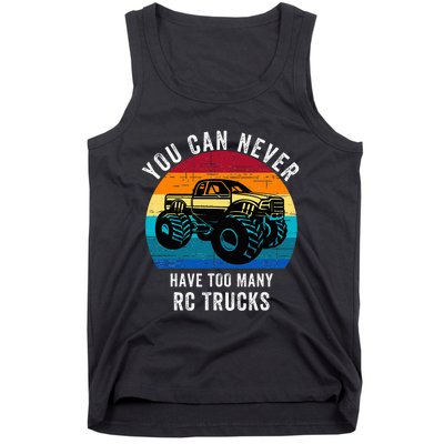 You Can Never Have Too Many Rc Trucks Tank Top