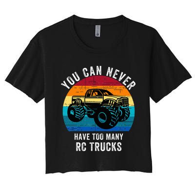 You Can Never Have Too Many Rc Trucks Women's Crop Top Tee