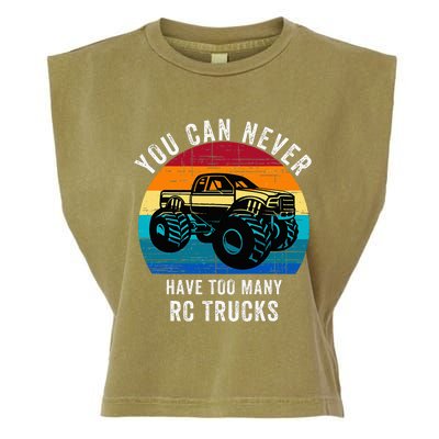 You Can Never Have Too Many Rc Trucks Garment-Dyed Women's Muscle Tee