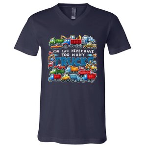 You Can Never Have Too Many Trucks Construction Trucks V-Neck T-Shirt