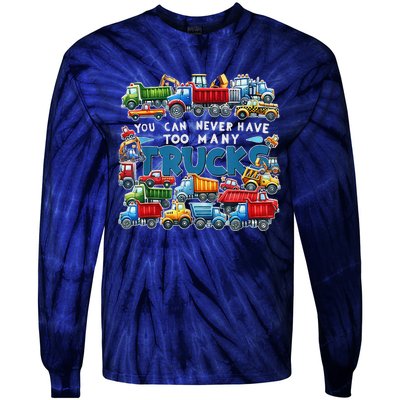 You Can Never Have Too Many Trucks Construction Trucks Tie-Dye Long Sleeve Shirt