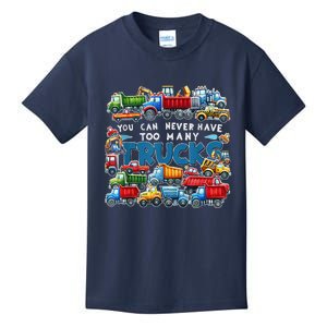 You Can Never Have Too Many Trucks Construction Trucks Kids T-Shirt