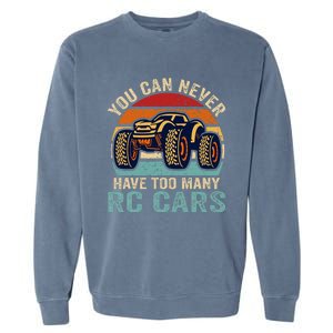 You Can Never Have Too Many RC Car Racing Racer lovers Fan  Garment-Dyed Sweatshirt