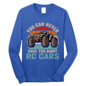 You Can Never Have Too Many RC Car Racing Racer lovers Fan  Long Sleeve Shirt