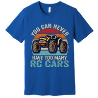 You Can Never Have Too Many RC Car Racing Racer lovers Fan  Premium T-Shirt