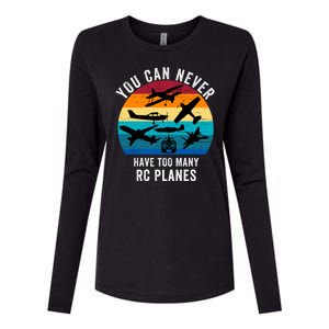 You Can Never Have Too Many Rc Planes Remote Control Airplane Funny Rc Hobbyist Womens Cotton Relaxed Long Sleeve T-Shirt