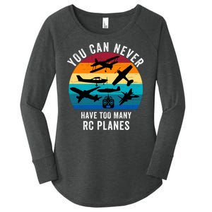 You Can Never Have Too Many Rc Planes Remote Control Airplane Funny Rc Hobbyist Women's Perfect Tri Tunic Long Sleeve Shirt