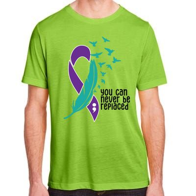 You Can Never Be Replaced Suicide Awareness Adult ChromaSoft Performance T-Shirt