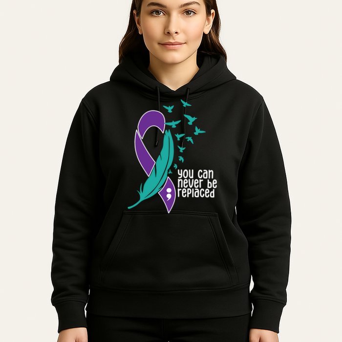 You Can Never Be Replaced Suicide Awareness Hoodie