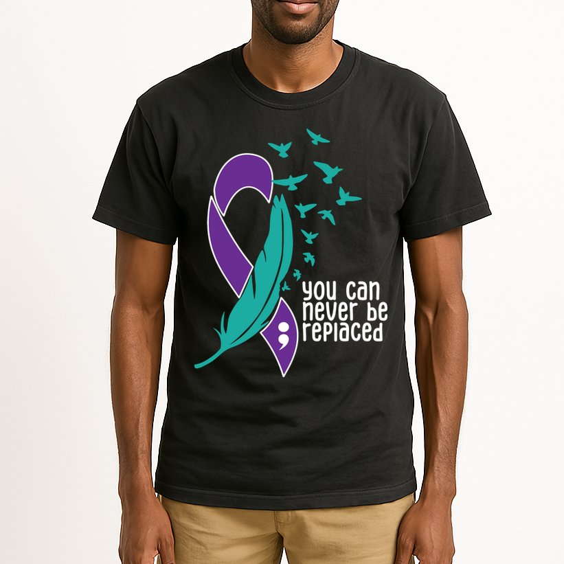 You Can Never Be Replaced Suicide Awareness Tall T-Shirt
