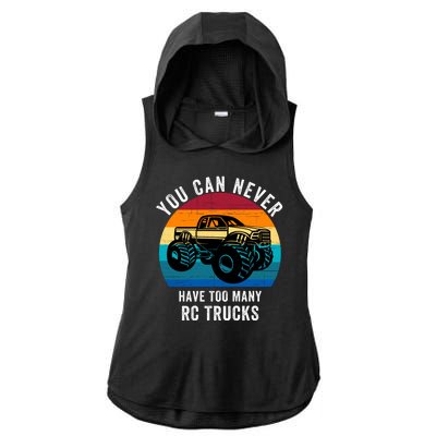 You Can Never Have Too Many Rc Trucks Ladies PosiCharge Tri-Blend Wicking Draft Hoodie Tank