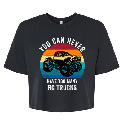 You Can Never Have Too Many Rc Trucks Bella+Canvas Jersey Crop Tee