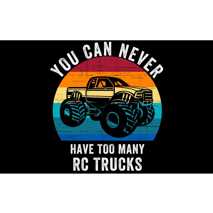 You Can Never Have Too Many Rc Trucks Bumper Sticker