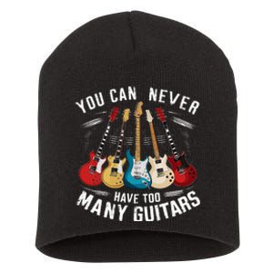 You Can Never Have Too Many Guitars Music Guitar Short Acrylic Beanie