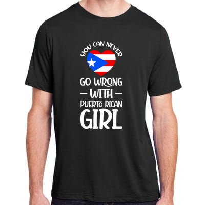 You Can Never Go Wrong With Puerto Rican Perto Rican Gi Gift Adult ChromaSoft Performance T-Shirt