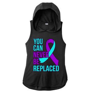 You Can Never Be Replaced Suicide Awareness Support Graphic Gift Ladies PosiCharge Tri-Blend Wicking Draft Hoodie Tank